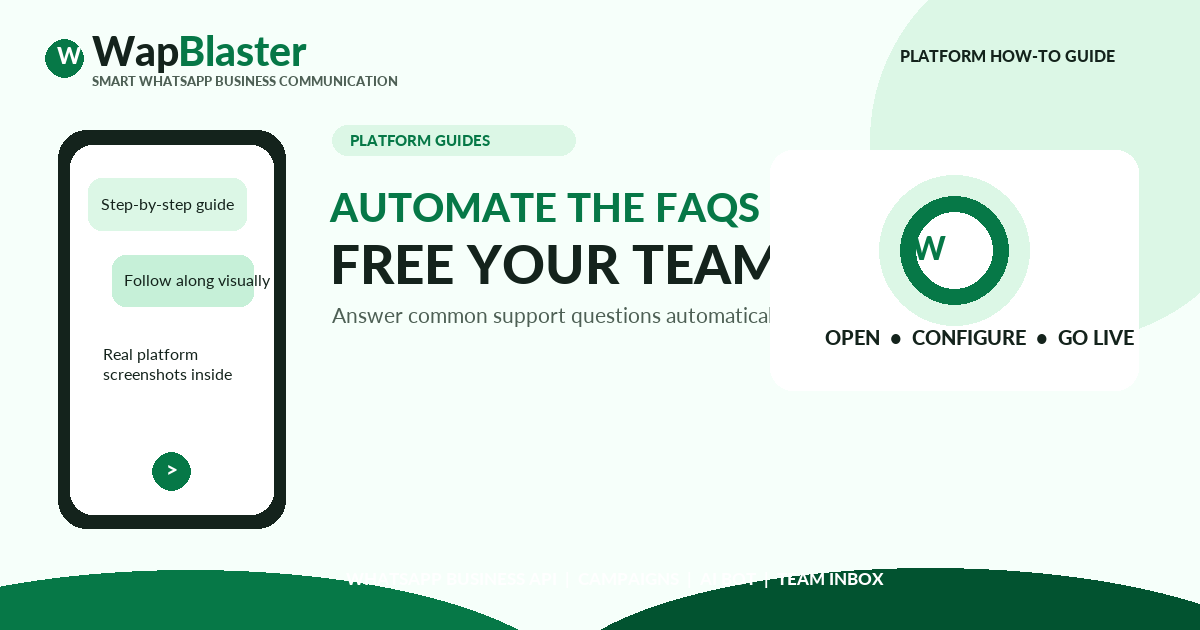 How to Automate Support FAQs with a WhatsApp Bot Flow in WapBlaster (2026)