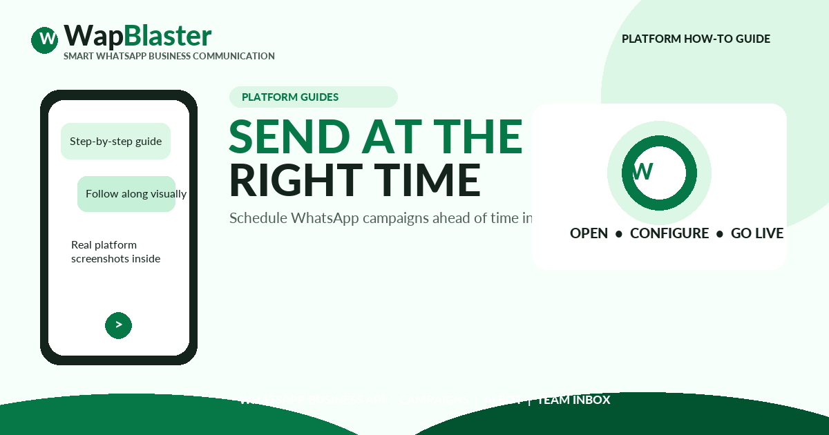 How to Schedule WhatsApp Campaigns in WapBlaster: Plan Sends in Advance (2026)