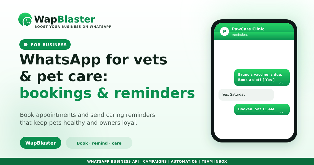WhatsApp for Veterinary Clinics and Pet Care: Appointments and Reminders (2026)